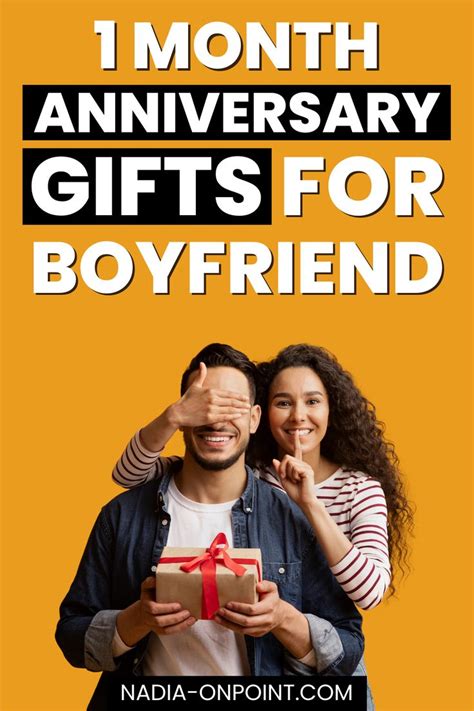 gift for one month anniversary boyfriend
